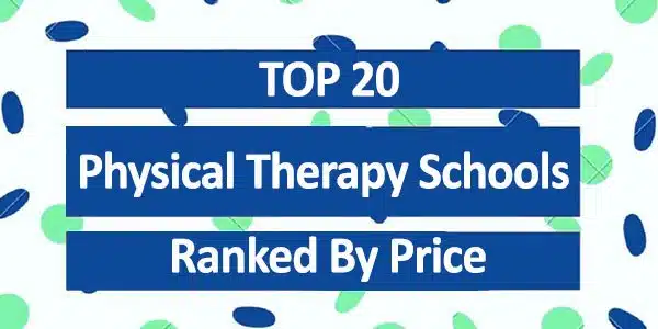 Physical Therapy Schools Ranked By Price