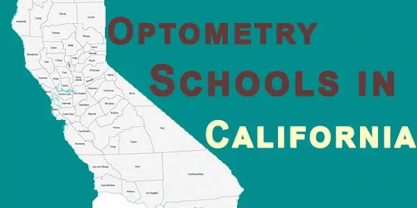 List of Optometry Schools in California