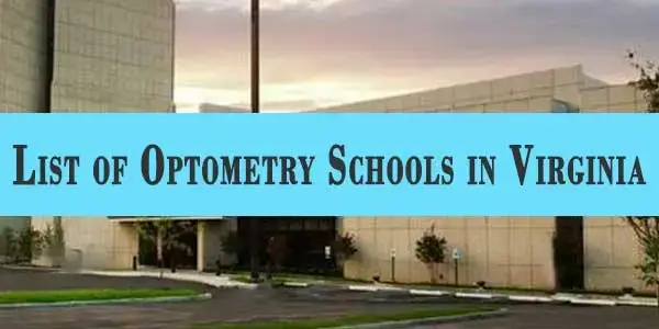 List of Optometry Schools in Virginia 1