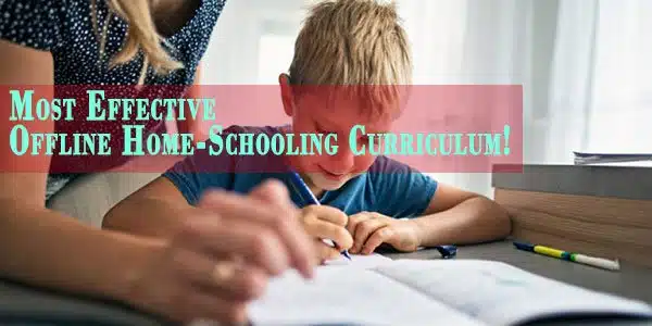 Most Effective Offline Home Schooling Curriculum
