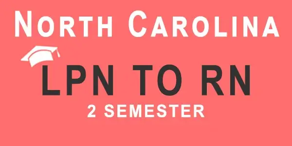 2 Semester LPN to Rn Program North Carolina - List of 4 Colleges
