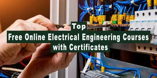 Top Free Online Electrical Engineering Courses with Certificates 2