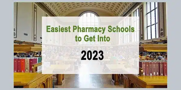 Easiest Pharmacy Schools to Get Into